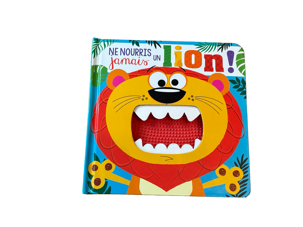 LIVRE Ne nourris jamais un lion
